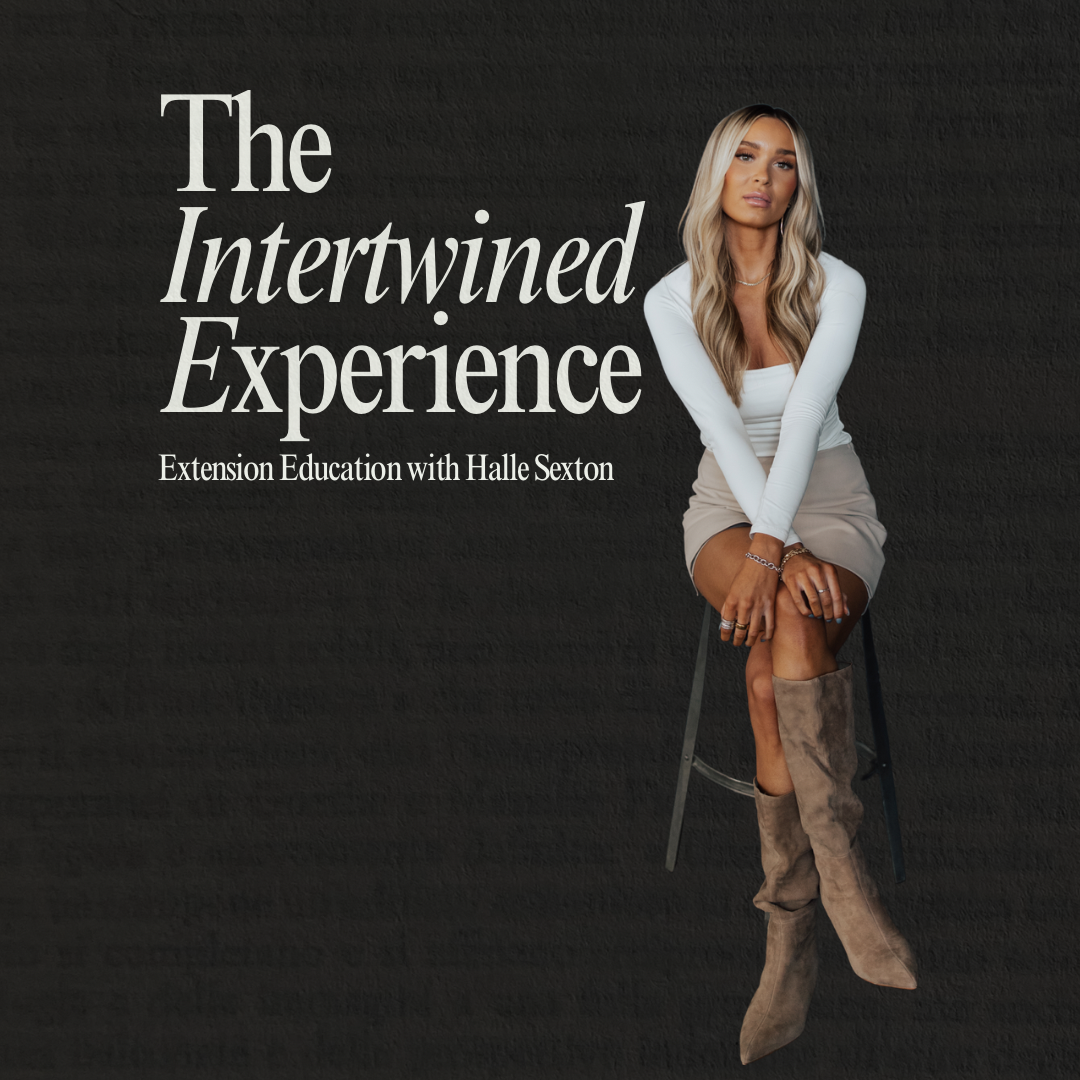 The Intertwined Experience : Extension Education with Halle Sexton | April 19th, 2025 in Draper, Utah |